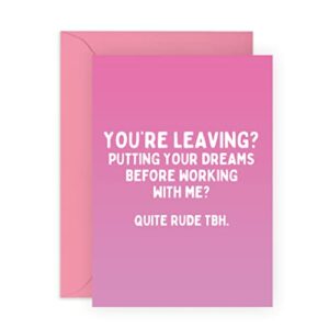 Central 23 Leaving Cards For Women - 'You're Leaving' - Goodbye Card for Men - Leaving Gifts for Friends & Colleague - New Job Card for Him Her -